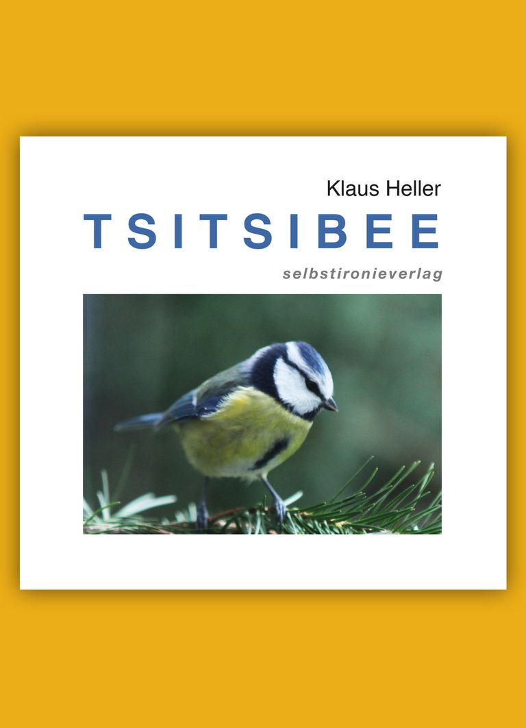 TSITSIBEE - Das mit zahlreichen Fotos versehene Büchlein erzählt von der Blaumeise aus Zidderich (Mecklenburg) 